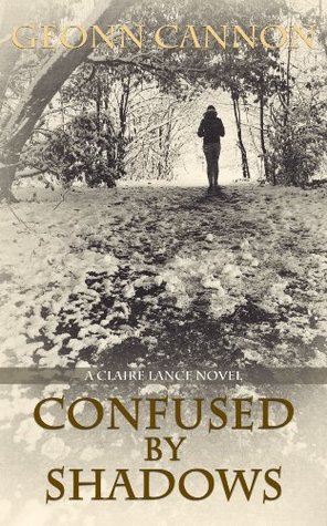 Confused by Shadows (Claire Lance, #3)