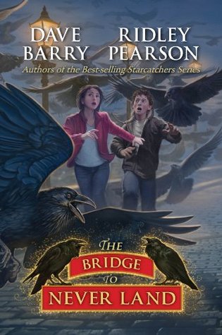 The Bridge to Never Land (Peter and the Starcatchers, #5)