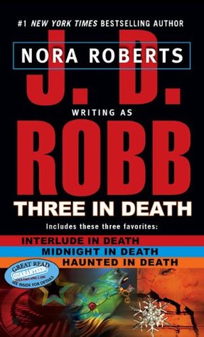 Three in Death (In Death, #7.5, 12.5, 22.5)