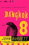 Bangkok 8 (Sonchai Jitpleecheep #1)