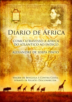 Diário de África Alexandre de Serpa Pinto Diário de África Alexandre de Serpa Pinto