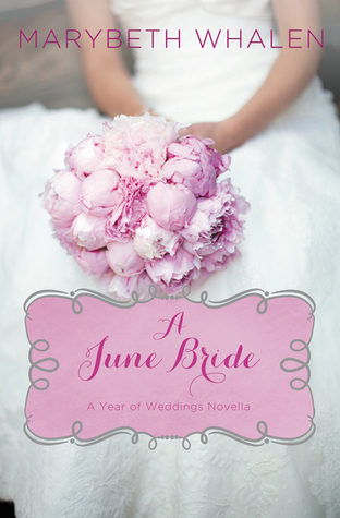 A June Bride (A Year of Weddings, #7)