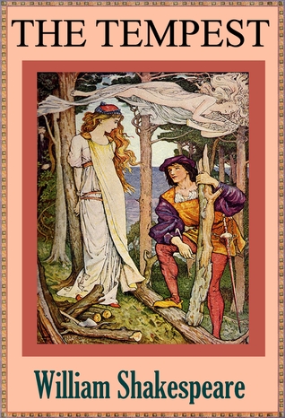 The Tempest - Classic Version (Annotated, Quotes, Other Features) William Shakespeare The Tempest - Classic Version (Annotated, Quotes, Other Features) William Shakespeare