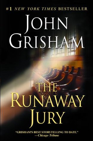 The Runaway Jury By John Grisham Reviews Discussion Bookclubs Lists