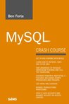 MySQL Crash Course MySQL Crash Course