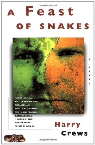 Harry Crews's A Feast of Snakes: as dirty as realism gets… – Progressive Culture - Vimarsana News