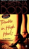 Trouble in High Heels (Fortune Hunter, #1)