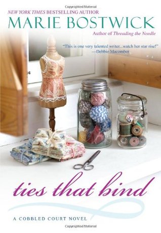 Ties That Bind (Cobbled Quilt #5) Marie Bostwick Ties That Bind (Cobbled Quilt #5) Marie Bostwick