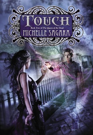  Touch (The Queen of the Dead, #2)  - Michelle Sagara