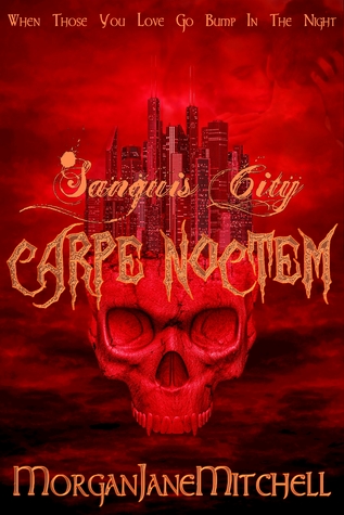 Carpe Noctem (Sanguis City 2)