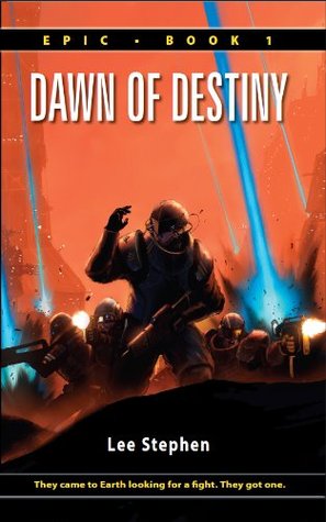 Dawn of Destiny (Epic, #1)