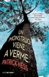 Un monstruo viene a verme