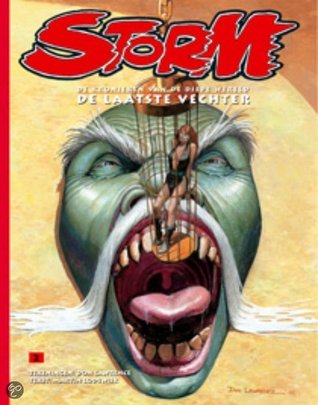 Storm 02: De laaste vechter (De Kronieken van de Diepe Wereld, #2) Don Lawrence Storm 02: De laaste vechter (De Kronieken van de Diepe Wereld, #2) Don Lawrence