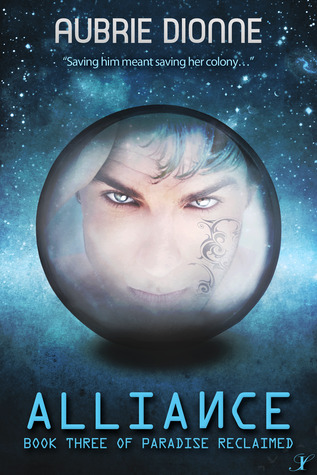 Alliance (Paradise Reclaimed #3)