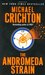 The Andromeda Strain by Michael Crichton