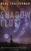 The Shadow Club