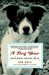 A Dog Year: Twelve Months, ...