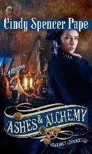 Ashes & Alchemy Cindy Spencer Pape Ashes & Alchemy Cindy Spencer Pape