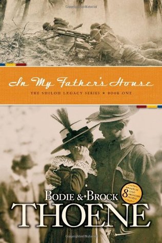 In My Father's House (Shiloh Legacy #1)