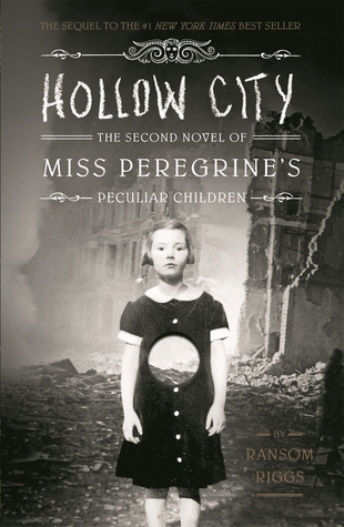 Hollow City (Miss Peregrine's Peculiar Children, #2)