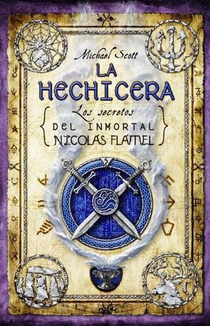 La Hechicera (Los secretos del inmortal Nicolas Flamel, #3)