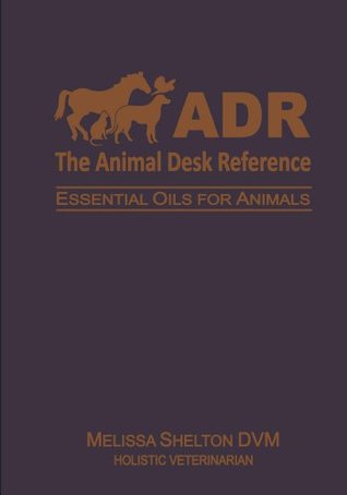 The Animal Desk Reference Melissa Shelton The Animal Desk Reference Melissa Shelton