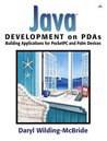 Java Development on PDAs: Building Applications for PocketPC and Palm Devices