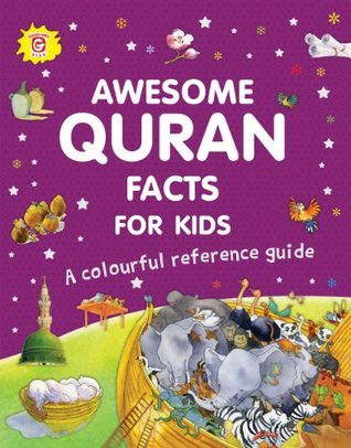 Awesome Quran Facts for Kids Saniyasnain Khan Awesome Quran Facts for Kids Saniyasnain Khan