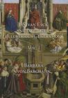 Jan Van Eyck and Portugals Illustrious Generation: Volume II: Plates Barbara Von Barghahn Jan Van Eyck and Portugals Illustrious Generation: Volume II: Plates Barbara Von Barghahn