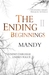The Ending Beginnings: Mandy
