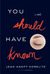 You Should Have Known by Jean Hanff Korelitz