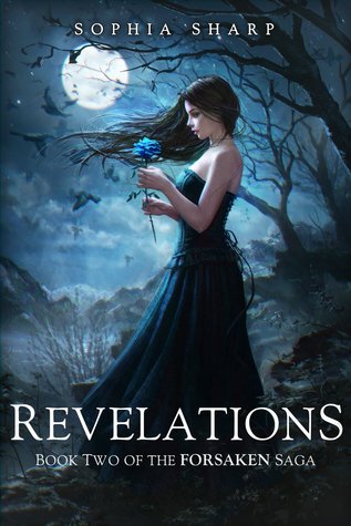  Revelations (The Forsaken Saga, #2)  - Sophia Sharp