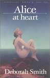 Alice at Heart (Waterlilies, #1)