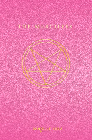 The Merciless by Danielle Vega