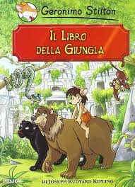 Il Libro Della Giungla Geronimo Stilton Il Libro Della Giungla Geronimo Stilton