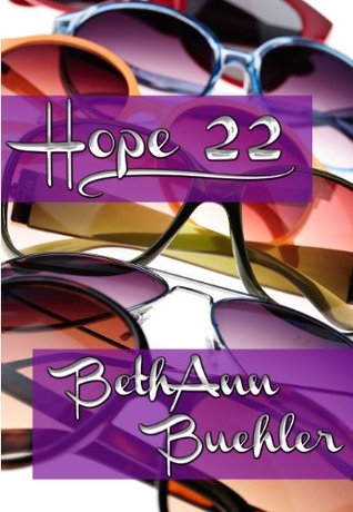 Hope 22 BethAnn Buehler Hope 22 BethAnn Buehler