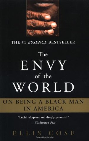 > the envy of the world: on being a black man in america