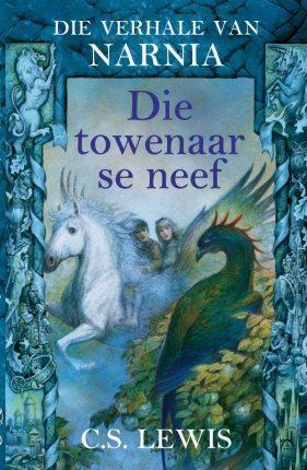 Die towenaar se neef (Die Verhale van Narnia, #1) C.S. Lewis Die towenaar se neef (Die Verhale van Narnia, #1) C.S. Lewis