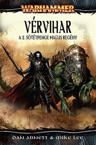 Vérvihar (Sötétpenge Malus, #2) Dan Abnett Vérvihar (Sötétpenge Malus, #2) Dan Abnett