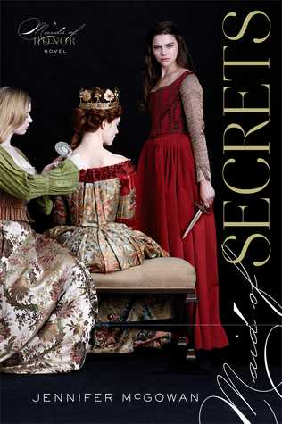 Book Review: Jennifer McGowan’s Maid of Secrets