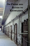 On Crime and Access to Knowledge