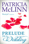 Prelude to a Wedding (Wedding, #1)