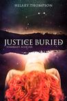 Justice Buried (Starbright, #1)