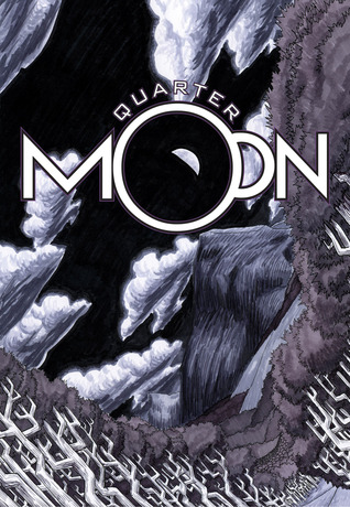 quarter moon: silence (quarter moon, #1)
