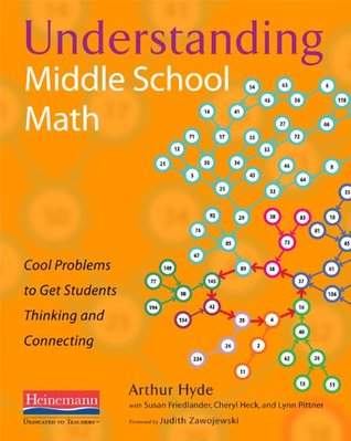 Understanding Middle School Math Arthur Hyde Understanding Middle School Math Arthur Hyde