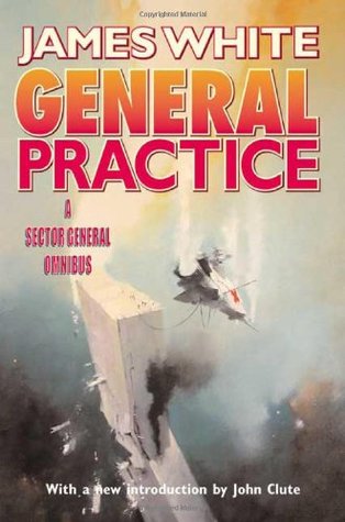A Sector General Omnibus (Sector General #7-8) - James White