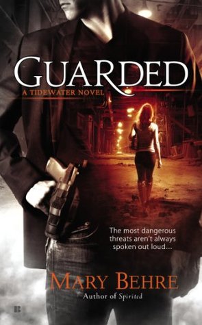 Review: Guarded by Mary Behre