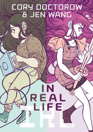 In Real Life by Cory Doctorow