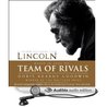 Team of Rivals: The Political Genius of Abraham Lincoln