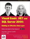 VB.NET & SQL Server 2000 - Building an Effective Data Layer